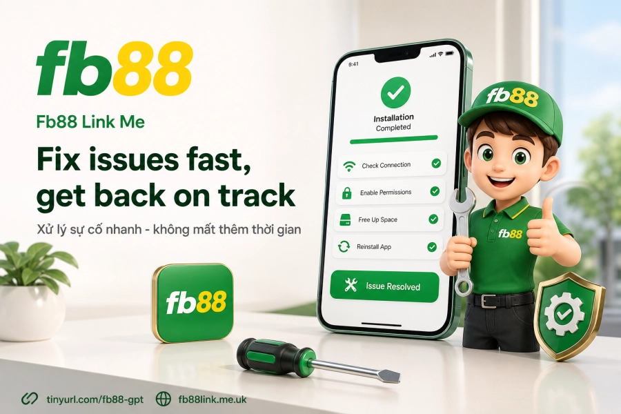 xử lý lỗi cài đặt app Fb88 Android iOS sự cố thường gặp